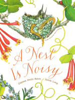 A Nest Is Noisy