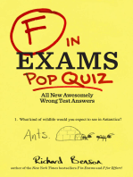 F in Exams: Pop Quiz: All New Awesomely Wrong Test Answers