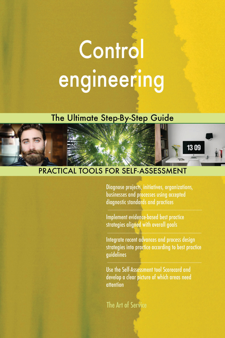 Control engineering The Ultimate Step-By-Step Guide by Gerardus Blokdyk ...