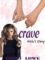 Crave: Nikki's Story: Crave Series, #1