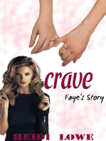 Crave: Faye's Story: Crave Series, #2