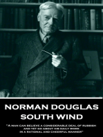 South Wind: "A man can believe a considerable deal of rubbish, and yet go about his daily work in a rational and cheerful manner"