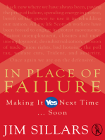In Place of Failure: Making It Yes Next Time … Soon