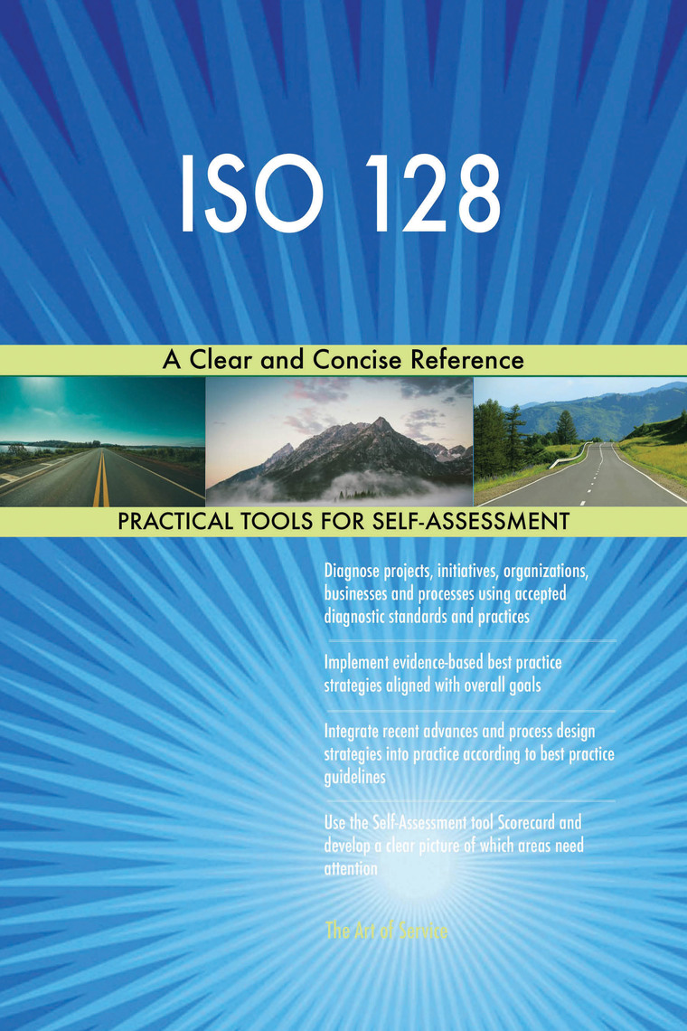 ISO 128 A Clear and Concise Reference by Gerardus Blokdyk (Ebook