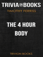 The 4 Hour Body by Timothy Ferriss (Trivia-On-Books)