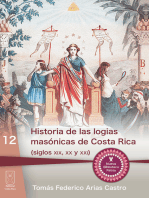 Historia de las logias masónicas de Costa Rica (siglos XIX, XX y XXI): (siglos XIX, XX y XXI)