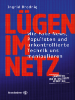 Lügen im Netz. Aktualisierte Neuauflage: Wie Fake News, Populisten und unkontrollierte Technik uns manipulieren