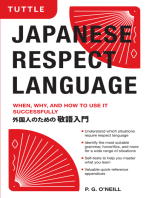 Japanese Respect Language: When, Why, and How to Use it Successfully: Learn Japanese Grammar, Vocabulary & Polite Phrases With this User-Friendly Guide