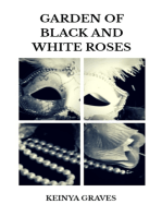 Garden of Black and White Roses