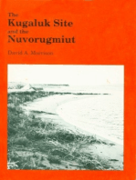 Kugaluk Site and the Nuvorugmiut: The Archaeology and History of a Nineteenth-Century Mackenzie Inuit Society