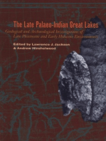 Late Palaeo-Indian Great Lakes: Geological and Archaeological Investigations of Late Pleistocene and Early Holocene Environments