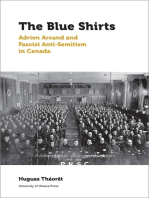 The Blue Shirts: Adrien Arcand and Fascist Anti-Semitism in Canada