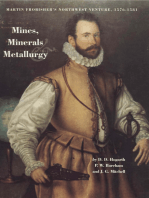 Martin Frobisher's northwest venture, 1576-1581: Mines, minerals and metallurgy