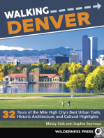 Walking Denver: 32 Tours of the Mile High City’s Best Urban Trails, Historic Architecture, and Cultural Highlights