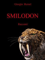 Smilodon: Sette racconti tra futuro possibile, avventura, noir, horror e fantasy