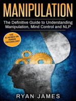 Manipulation: The Definitive Guide to Understanding Manipulation, Mind Control and NLP: Manipulation Series, #1