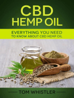 CBD Hemp Oil : Everything You Need to Know About CBD Hemp Oil - Complete Beginner's Guide