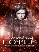 Im Zeichen des Lotus: 6 - Wenn Erinnerungen brennen