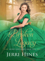 Broken Legacy: Secret Lives, #2