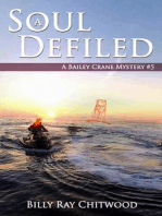 A Soul Defiled - A Bailey Crane Mystery - Bk. 5: The Bailey Crane Mysteries - Books 1-6, #5