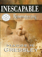 Inescapable ~ Remebering