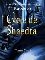 Cycle de Shaedra (Tomes 7 et 8)
