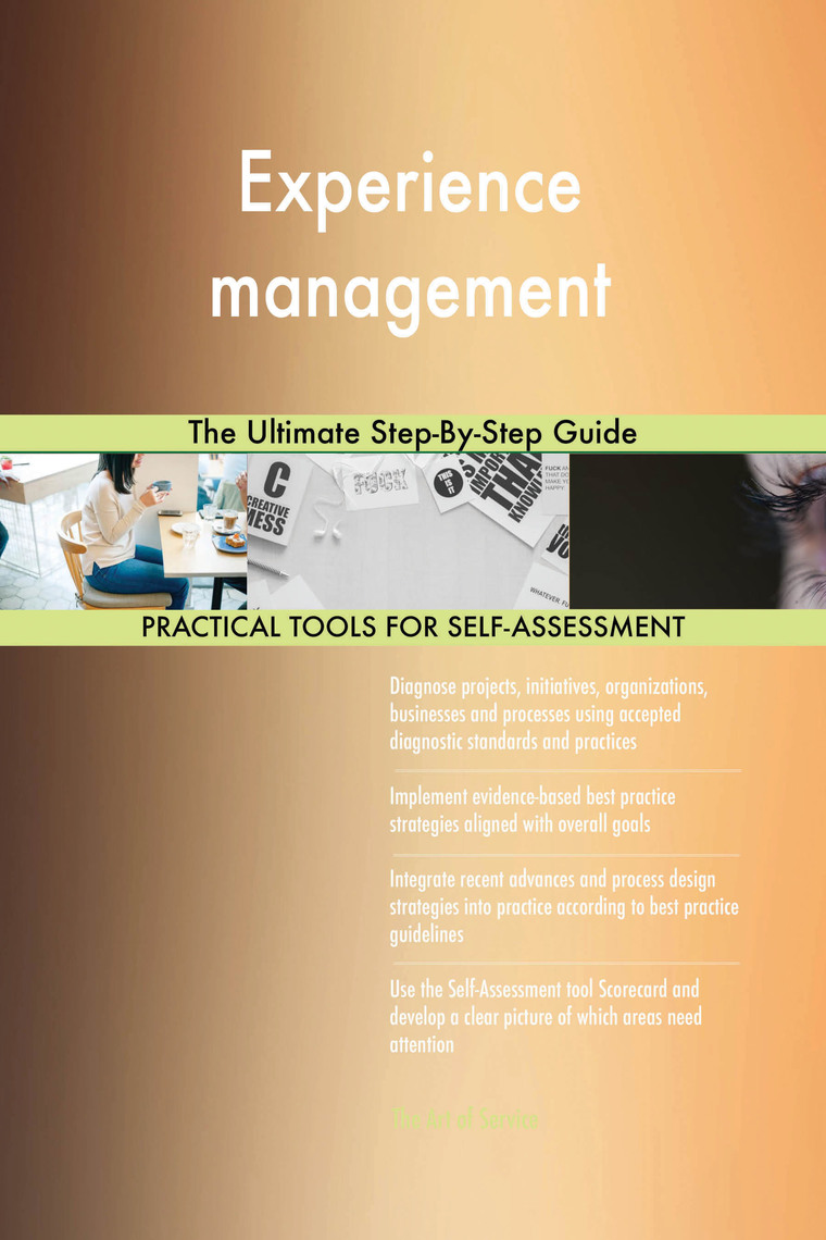 Experience management The Ultimate Step-By-Step Guide by Gerardus ...