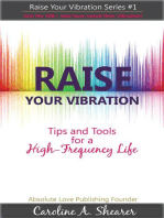 Raise Your Vibration: Raise Your Vibration min-e-bookTM series, #1