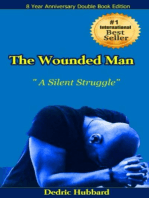 The Wounded Man (8 Year Anniversary Edition)