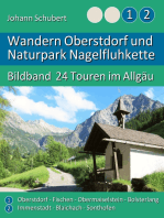 Wandern Oberstdorf und Naturpark Nagelfluhkette: Bildband 24 Touren im Allgäu