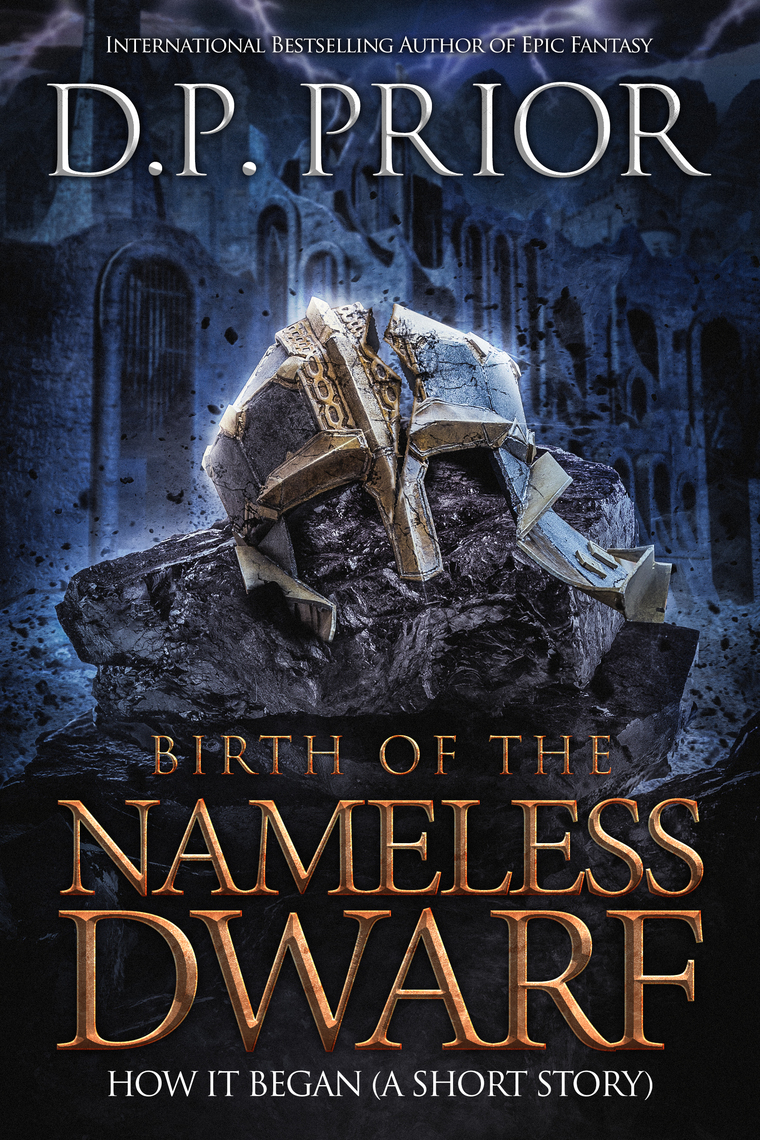 Birth of the Nameless Dwarf by Derek Prior (Ebook) - Read free for 30 days
