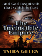 And God Requireth That Which Is Past. The Invincible Empire