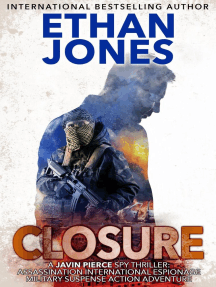 Closure: A Javin Pierce Spy Thriller: Javin Pierce Spy Thriller, #3