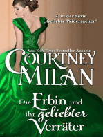 Die Erbin und ihr geliebter Verräter