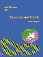 Die Emails der Lady B.: Erzählungen