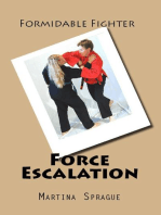 Force Escalation: Formidable Fighter, #7