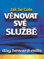 Jak se cele věnovat své službě