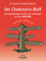 Der Cholesterin-Bluff: Herzerkrankungen heilen und vorbeugen mit der GAPS-Diät-Natürliche Heilung von Atherosklerose, Angina, Bluthochdruck, Arrhythmie, Herzinfakt, Schlaganfall und peripherer arterieller Verschlusskrankheit