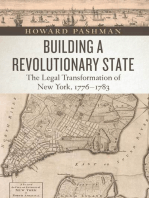 Building a Revolutionary State: The Legal Transformation of New York, 1776-1783