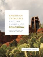 American Catholics and the Church of Tomorrow: Building Churches for the Future, 1925–1975