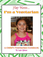 Hey Mom...I'm a Vegetarian