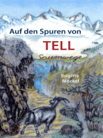 Auf den Spuren von Tell: Schauspiel