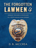 The Forgotten Lawmen Part 4: Animals, Poachers, & Politicians