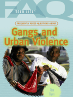 Frequently Asked Questions About Gangs and Urban Violence