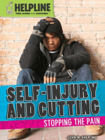 Self-Injury and Cutting: Stopping the Pain