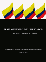 El ser guerrero del Libertador