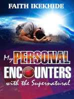 My Personal Encounters with the Supernatural