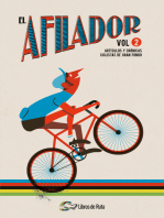 El Afilador Vol. 2: Artículos y crónicas ciclistas de gran fondo