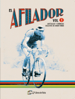 El Afilador Vol. 1: Artículos y crónicas ciclistas de gran fondo