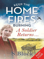 Keep the Home Fires Burning: Part Four: A Soldier Returns